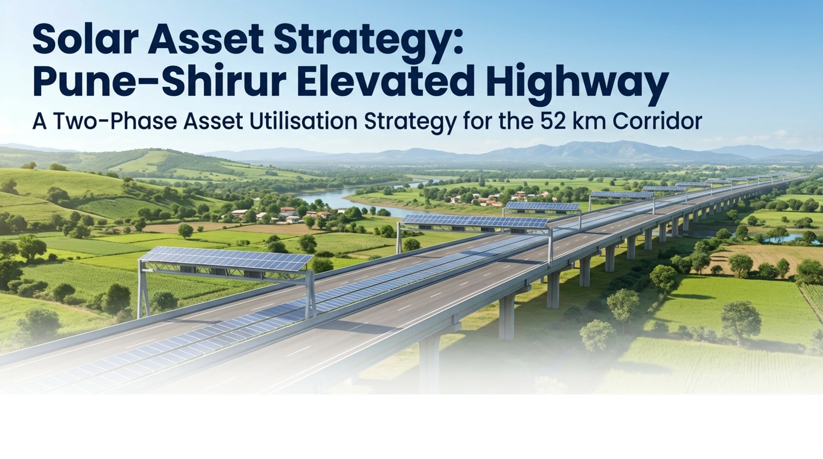 Solar Asset Strategy for Pune-Shirur Elevated Highway